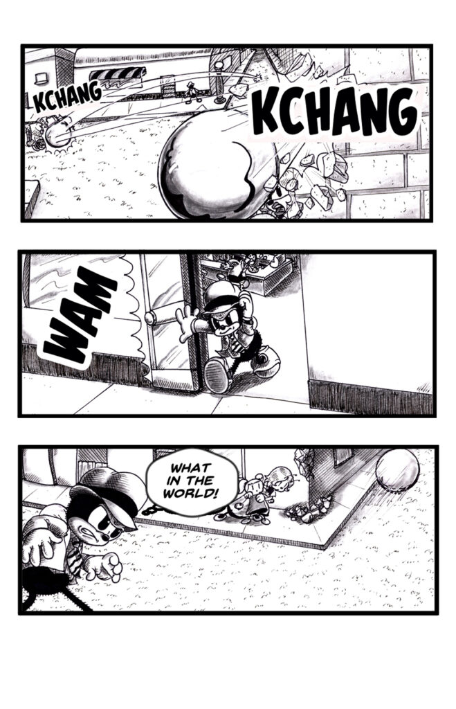 panel one a large metal ball is crashing through the city. panel two the housefly private eye chip wing storms out of the cafe. panel three chip wing surveys the damage and sees the metal sphere barreling down the street. black and white all ages pulp mystery comic.