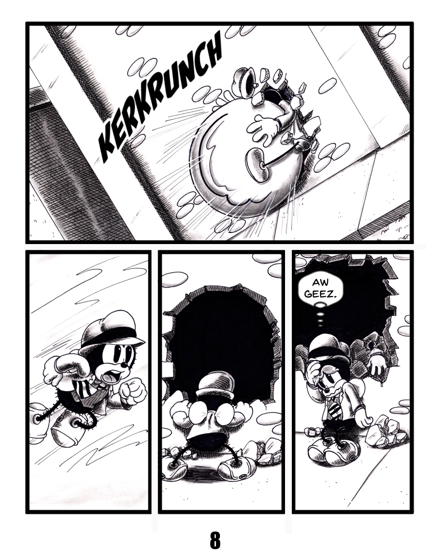 Cartoon insect character is smashed through a wall by the metal sphere with a loud "KERKRUNCH" sound effect, Chip runs to the hole in the wall, finally facepalming and saying "Aw geez." At what he sees inside.